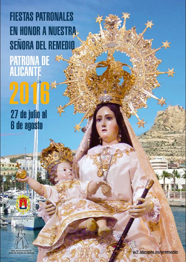 Fiestas en honor a Nuestra Señora la Virgen del Remedio 2016 Alicante / Alacant